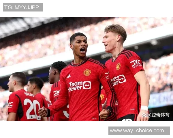 曼联与利物浦巅峰对决直播间精彩回顾与实时分析